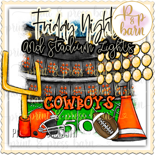 Friday Nights and Stadium Lights- Cowboys orange and black