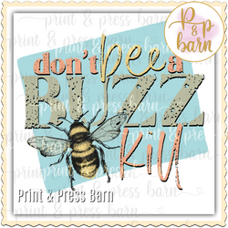 Don't Bee a Buzz Kill
