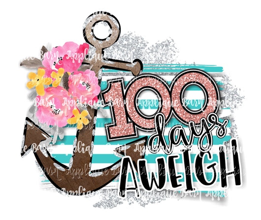 100 Days Aweigh