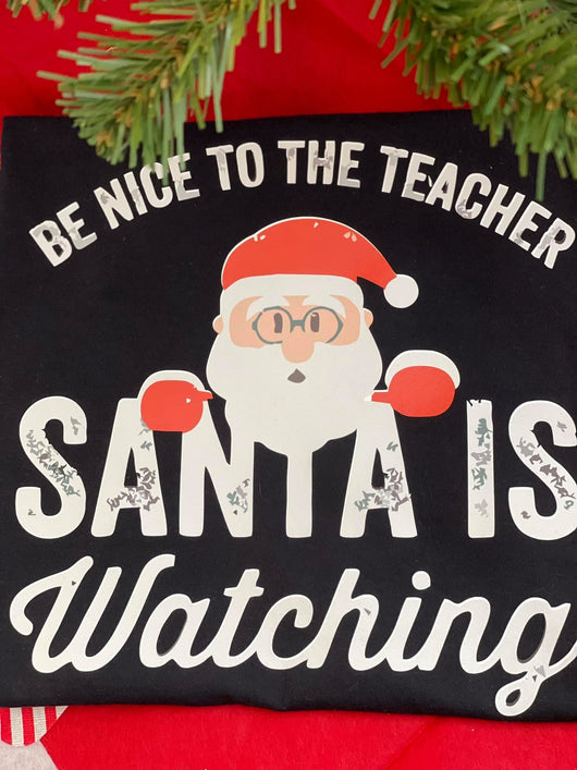 Santa is watching- Teacher