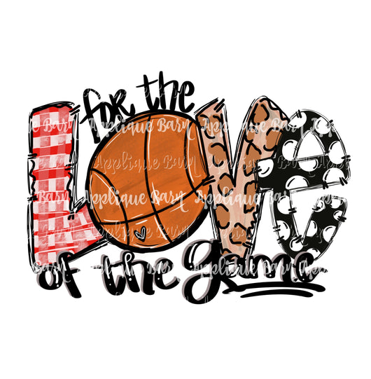 Love of the Game- Basketball