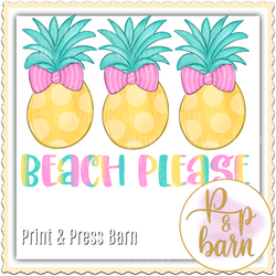 Beach please Pineapple