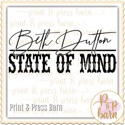 Beth Dutton State of Mind