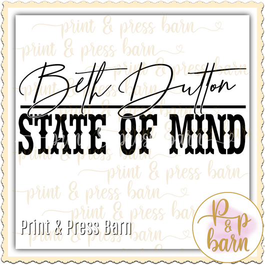 Beth Dutton State of Mind