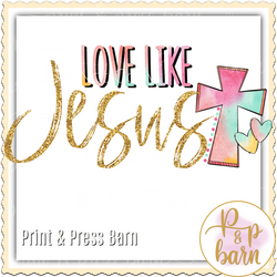 Love like Jesus