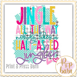 Half Ass Jingler