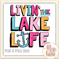 Living the Lake Life