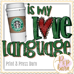 Coffee is my Love Language