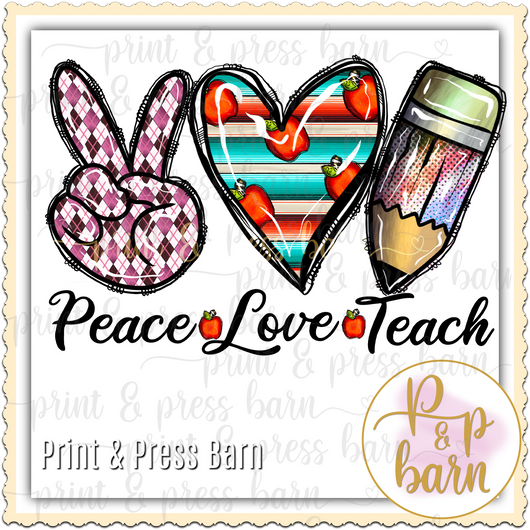 Peace Love Teach Pencil