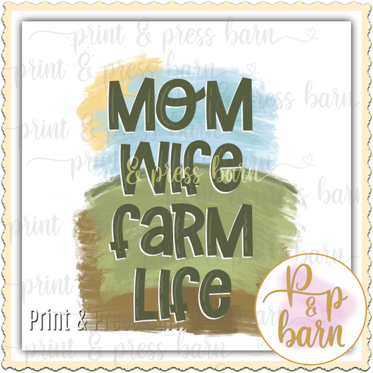 Mom Wife Farm Life