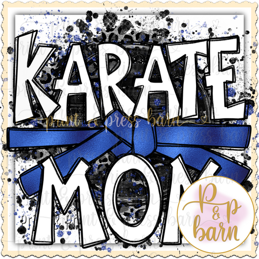 Karate Mom- Blue