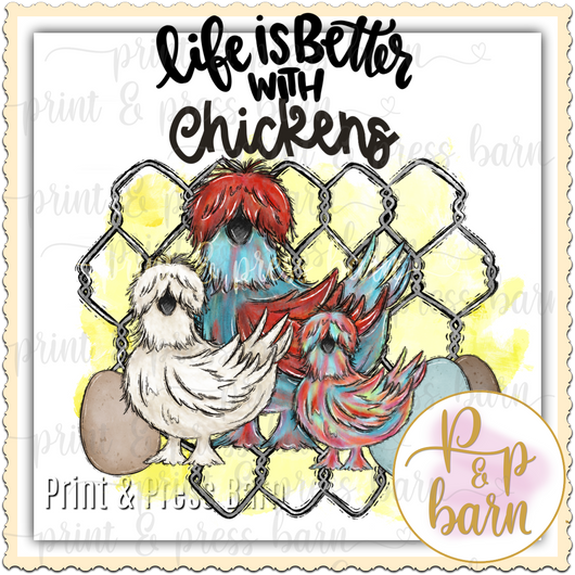 Life is Better with Chickens 2