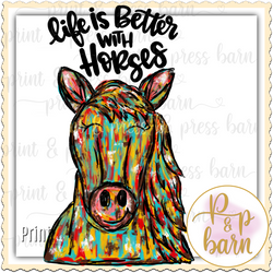 Life is better with Horses