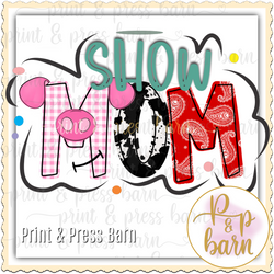 Show Mom