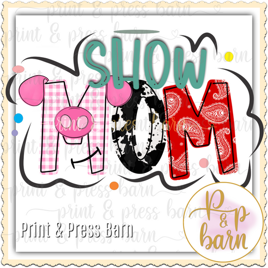 Show Mom