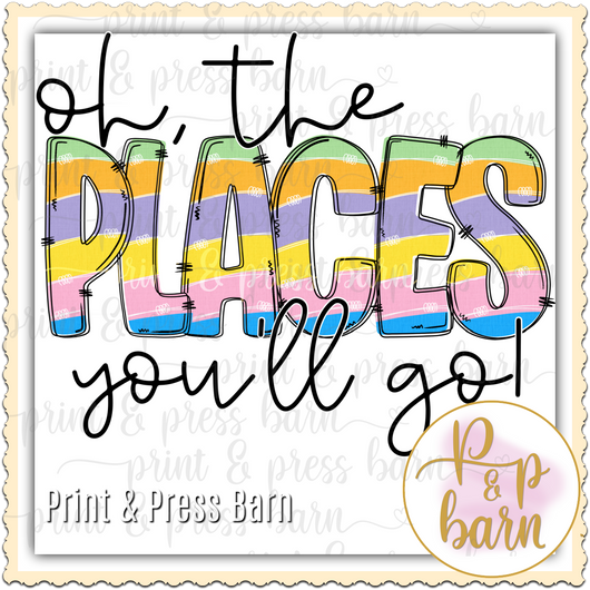Oh the Places Youll Go
