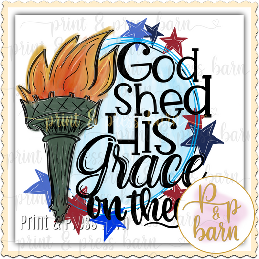 God Shed his Grace on Thee