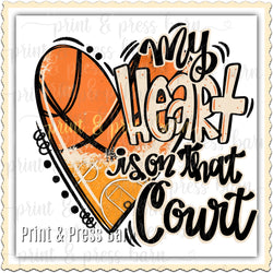 My Heart is on that court Basketball