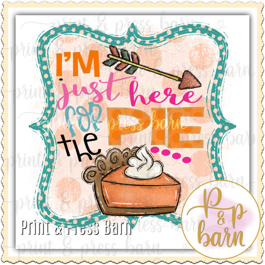 I'm just here for the pie