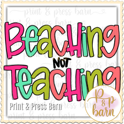 Beaching not Teaching