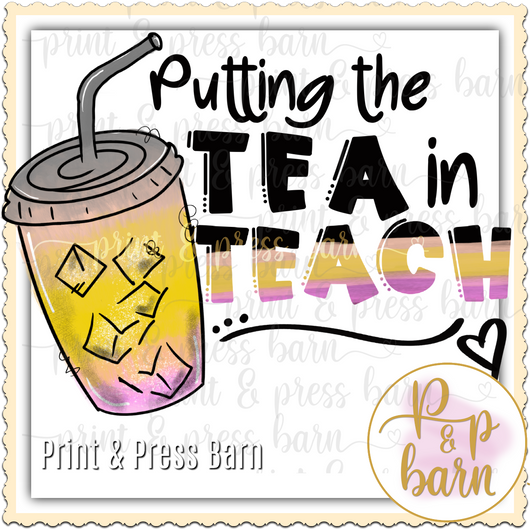 Putting the Tea in Teach