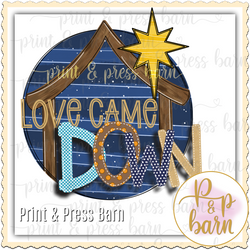 Love Came Down Manger 1