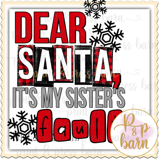 Dear Santa, Sisters fault