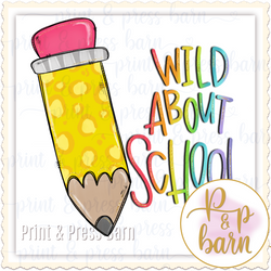 Wild about School Pencil