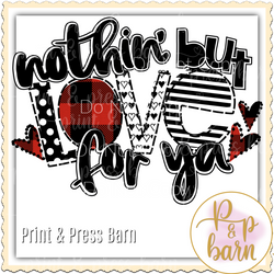 Nothing but Love for you