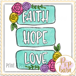 Faith Hope Love Flower Frame