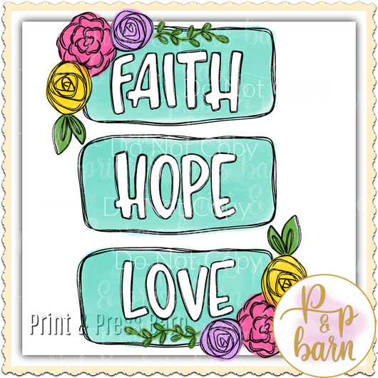 Faith Hope Love Flower Frame