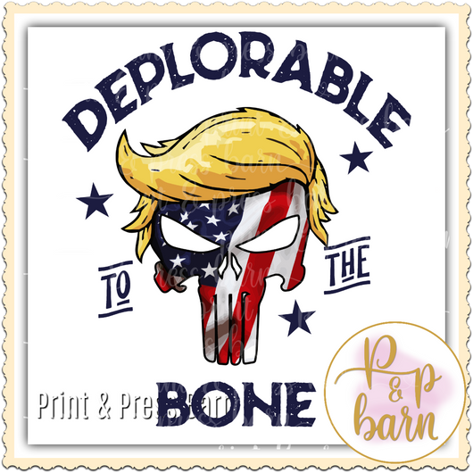 Deplorable to the Bone