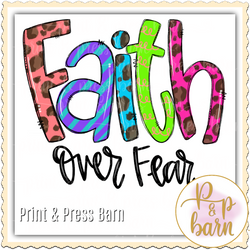 Faith Over Fear