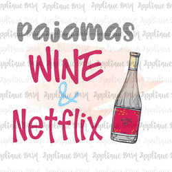 Pajamas and Wine