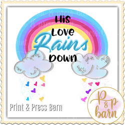 His Love Rains Down