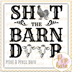 Shut the Barn Door